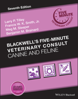 Blackwell 's Five-Minute Veterinary Consult: Canine and Feline (Blackwell's Five-Minute Veterinary Consult)