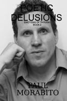 Poetic Delusions (Book 2) 1502414287 Book Cover