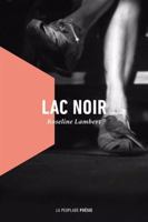 Lac noir 2925416039 Book Cover