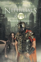 Nephilim's Rise: They're Coming 1635688477 Book Cover