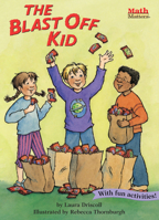 The Blast Off Kid (Math Matters) 1575651300 Book Cover