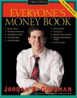 Everyone's Money Book: Two Pros Tell You Everything You Need to Know About Investing Wisely, Buying a Home, Financing College, Minimizing Taxes, Planning Retirement and Much More! 0793128692 Book Cover