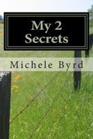 My 2 Secrets: An Adoption Story 1494703335 Book Cover