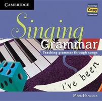 Singing Grammar Audio CD: Teaching Grammar through Songs 0521174678 Book Cover