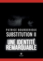 Substitution II: Une identité remarquable B0C1F4B5BY Book Cover