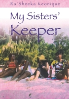 My Sisters’ Keeper B08GLWCZWR Book Cover