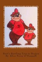 Bret's Bustling Trip to Boston 1981307516 Book Cover