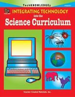 Integrating Technology into the Science Curriculum 157690427X Book Cover