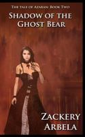 Shadow of the Ghost Bear 1798136961 Book Cover