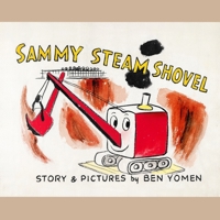 Sammy Steam Shovel B0B5PX7C9Q Book Cover
