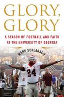 Glory, Glory 0312556721 Book Cover