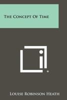 The Concept Of Time 1258430975 Book Cover