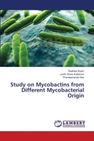 Study on Mycobactins from Different Mycobacterial Origin 3659565830 Book Cover