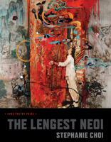 The Lengest Neoi (Iowa Poetry Prize) 1609389514 Book Cover