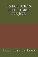 Exposicion del Libro de Job 1976037204 Book Cover