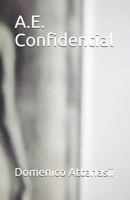 A.E. Confidential 1099565359 Book Cover