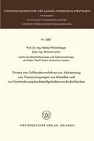 Einsatz Von Schleuderverfahren Zur Abtrennung Von Verunreinigungen Aus Metallen Und Zur Verminderung Des Metallgehaltes Von Endschlacken 353102387X Book Cover