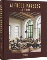 Alfredo Paredes at Home 084784532X Book Cover