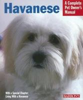 Havanese (A Complete Pet Owner's Manual) 0764133896 Book Cover