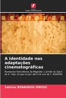 A identidade nas adaptações cinematográficas: Romances francófonos do Magrebe: L'armée du Salut de A. Taïa, Ce que le jour doit à la nuit de Y. KHADRA (Portuguese Edition) 6208651646 Book Cover
