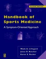 Handbook of Sports Medicine: A Symptom-Oriented Approach 0750690410 Book Cover