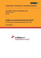 Studien zum deutsch-brasilianischen Recht: Ein Beitrag zum Deutschland-Brasilien Jahr 2013 3656493502 Book Cover