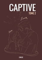 Captive: tome 2 (French Edition) 2322551163 Book Cover