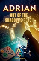 Out of the Shadow's Reach (Adrian) B0DTTLRQPJ Book Cover
