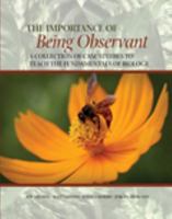 The Importance of Being Observant: A Collection of Case Studies to Teach the Fundamentals of Biology 1602500568 Book Cover
