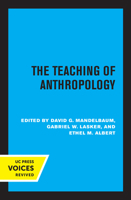 The Teaching of Anthropology 0520329309 Book Cover