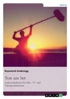 Ton am Set. Audioaufnahmen f�r Film-, TV- und Videoproduktionen 3668152373 Book Cover