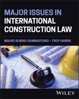Major Issues in International Construction Law 1394279159 Book Cover