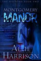 Montgomery Manor 0996904824 Book Cover