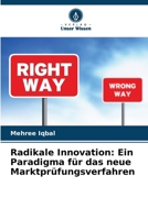 Radikale Innovation: Ein Paradigma für das neue Marktprüfungsverfahren 620960594X Book Cover