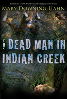 The Dead Man in Indian Creek 0380713624 Book Cover