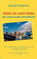 Malta ist nicht Malle: der etwas andere Reiseführer! 3848227312 Book Cover