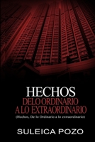 Hechos: de Lo Ordinario a Lo Extraordinario 1463372965 Book Cover