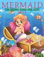 Mermaid Coloring Book for Kids Ages 4-8: 50 Cute, Unique Coloring Gorgeous Pages For Boys And Girls B08FP9XKRF Book Cover