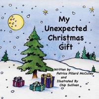 My Unexpected Christmas Gift 0982775385 Book Cover
