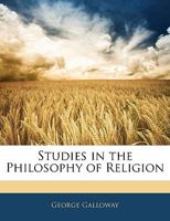 Studies in the Philosophy of Religion 1164920715 Book Cover