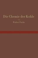 Die Chemie Der Kohle 3642897258 Book Cover