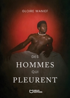 Des hommes qui pleurent (French Edition) 2386278123 Book Cover