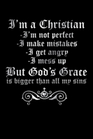 I'm A Christian I'm Not Perfect: Portable Christian Notebook: 6"x9" Composition Notebook with Christian Quote: Inspirational Gifts for Religious Men & Women (Christian Notebooks) 1089623143 Book Cover