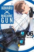 Aoharu X Machinegun, Vol. 6 0316435686 Book Cover