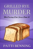 Grilled Rye Murder 1537245856 Book Cover