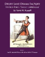 Drury Lane Drama Factory: Stephen Price, Yankee Impresario, Part 1, 1826-27 1366170954 Book Cover