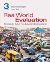 Realworld Evaluation: Working Under Budget, Time, Data, and Political Constraints 1544318782 Book Cover