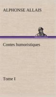 Contes humoristiques Tome I 1974280691 Book Cover