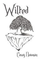 Wilted 1462066178 Book Cover