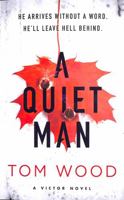 A Quiet Man 0751575992 Book Cover